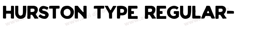 HURSTON TYPE Regular字体转换
